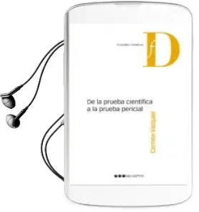 Descargar AudioLibro De la Prueba Cientifica a la Prueba Pericial de Vazquez Carmen año 2015
