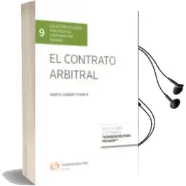 Descargar AudioLibro El Contrato Arbitral de Marta Gisbert Pomata año 2015