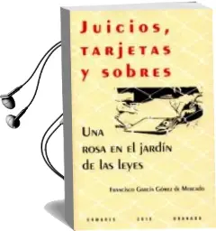 Descargar AudioLibro Juicios, Tarjetas y Sobres de Francisco Garcia Gomez De Mercado año 2015