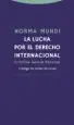 AudioLibro Norma Mundi: La Lucha por el Derecho Internacional de Cristina Garcia Pascual
