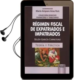 Descargar AudioLibro Régimen Fiscal de Expatriados e Impatriados de Belen Garcia Carretero año 2015