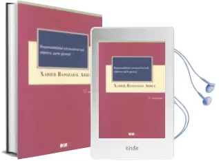 Descargar AudioLibro Responsabilidad Extracontractual Objetiva: Parte General de Xabier Basozabal Arrue año 2015