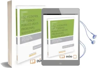 Descargar AudioLibro Uso y Control de Espacio Publico: Viejos Problemas, Nuevos Desafios de Cesar Cierco Seira año 2015