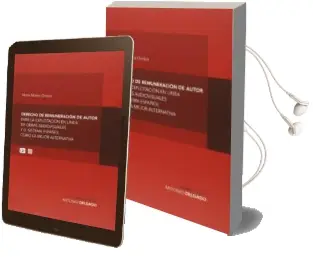 Descargar AudioLibro Derecho de Remuneracion de Autor para la Explotacion en Linea de Obras Audiovisuales y el Sistema Español Como la Mejor Alternativa de Maria Mateo Orobia año 2015
