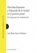 AudioLibro Derechos Humanos y Busqueda de la Verdad en el Proceso Penal: Una Propuesta de Armonizacion de Ana Maria Torres Chedrauy