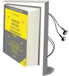 Descargar AudioLibro El Proceso Monitorio en la ley de Enjuiciamiento Civil 4ª Edición de Jose Garberi Llobregat año 2015