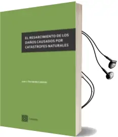 Descargar AudioLibro El Resarcimiento de los Daños Causados por Catastrofes Naturales de Juan J. Fernandez Cabanas año 2015