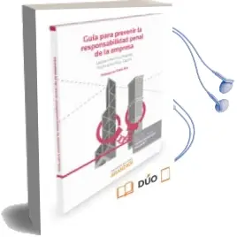 Descargar AudioLibro Guía para Prevenir la Responsabilidad Penal de la Empresa de Leandro Martínez Puertas año 2015