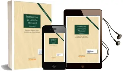 Descargar AudioLibro Instituciones de Derecho Mercantil, Volumen i de Fernando Sanchez Calero año 2015