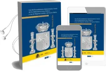 Descargar AudioLibro Ley del Procedimiento Administrativo Comun de las Administraciones Publicas y ley de Regimen Juridico del Sector Publico de Varios Autores año 2015