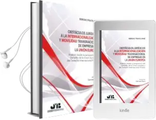 Descargar AudioLibro Obstaculos Juridicos a la Internacionalizacion y Movilidad Transnacional de Empresas en la Union Europea de Sergio Prats Jane año 2015