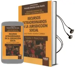 Descargar AudioLibro Recursos Extraordinarios en la Jurisdiccion Social: Teoria y Practica de Yolanda Sanchez Uran Azaña año 2015