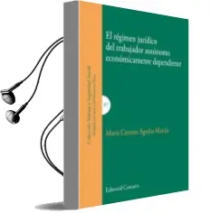 Descargar AudioLibro Regimen Juridico del Trabajador Autonomo Economicamente Dependiente de Mari Carmen Aguilar Martin año 2015