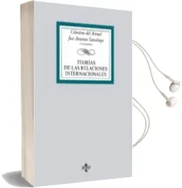 Descargar AudioLibro Teorias de las Relaciones Internacionales de Celestino Del Arenal año 2015