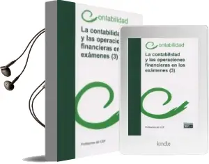 Descargar AudioLibro Contabilidad y las Operaciones Financieras en los Exámenes (3) de Varios Autores año 2015