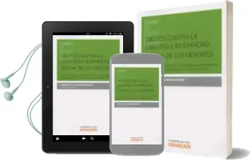 Descargar AudioLibro Delitos Contra la Libertad e Indemnidad Sexual de los Menores de Carolina Villacampa Estiarte año 2015