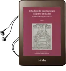 Descargar AudioLibro Estudios de Instituciones Hispano-Indianas de Jose Maria Vallejo Garcia Hevia año 2015