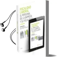 Descargar AudioLibro Fiscalidad Laboral (2ª Ed.): El Personal de la Empresa y su Fiscalidad de Gloria Marin Benitez año 2015