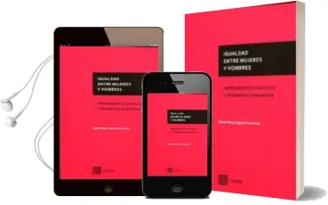 Descargar AudioLibro Igualdad Entre Mujeres y Hombres Instrumentos Juridicos y Regimen de Garantias de Maria Perez Ugena Y Coromina año 2015