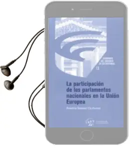 Descargar AudioLibro La Participación de los Parlamentos Nacionales en la Unión Europe a de Ariadna Salazar Quiñones año 2015