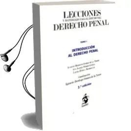 Descargar AudioLibro Lecciones y Materiales para el Estudio del Derecho Penal, Tomo i de Ignacio Berdugo Gomez De La Torre año 2015