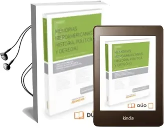Descargar AudioLibro Memorias Iberoamericanas: Historia, Política y Derecho de David Soto Carrasco año 2015