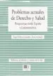 AudioLibro Problemas Actuales de Derecho y Salud de Angel Pelayo Gonzalez Torre