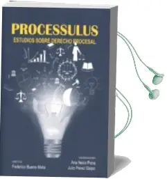 Descargar AudioLibro Processulus. Estudios Sobre Derecho Procesal de Federico Bueno De Mata año 2015