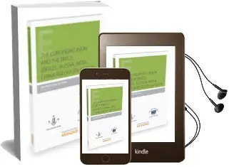 Descargar AudioLibro The European Union and the Brics (Brazil, Russia, India, China and South Africa) de Antonio Blanc Altemir año 2015