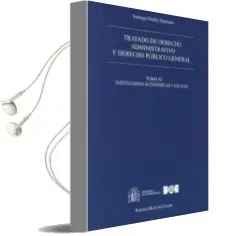 Descargar AudioLibro Tratado de Derecho Administrativo, Tomo xi y Derecho Público Gene ral de Santiago Muñoz Machado año 2015