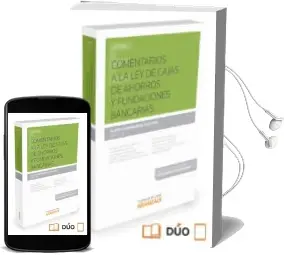 Descargar AudioLibro Comentarios a la ley de Cajas de Ahorros y Fundaciones Bancarias de Alberto Amparanza Sobejano año 2015