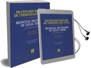 Descargar AudioLibro Diccionario Bilingüe de Terminologia Legal: Ingles-Español / Español-Ingles = Bilingual Dictionary of Legal Terms Spanish- English/English-Spanish de Francisco R. Bossini año 2015
