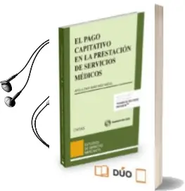 Descargar AudioLibro El Pago Capitativo en la Prestación de Servicios Médicos de Apol Lonia Martinez Nadal año 2015