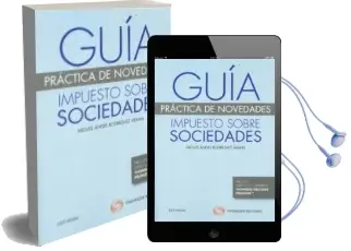 Descargar AudioLibro Guia Practica de Novedades Impuesto Sobre Sociedades de Miguel Angel Rodriguez Arana año 2015