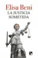 AudioLibro La Justicia Sometida de Elisa Beni