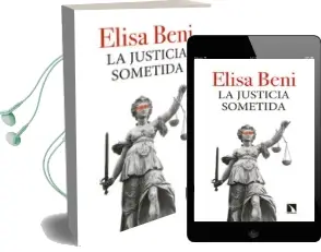 Descargar AudioLibro La Justicia Sometida de Elisa Beni año 2015