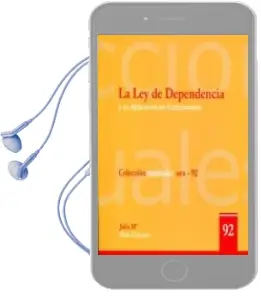 Descargar AudioLibro La ley de la Dependencia y su Aplicación en Extremadura: Intencio nes y Realidades de Julia Maria Diaz Calvarro año 2015