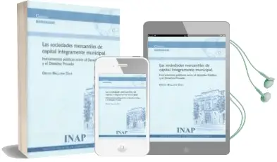 Descargar AudioLibro Las Sociedades Mercantiles de Capital Integramente Municipal de Diego Ballina Diaz año 2015