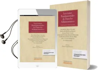 Descargar AudioLibro Lecciones Fundamentales de Derecho Administrativo Parte General y Parte Especial de Jose Miguel Bueno Sanchez año 2015