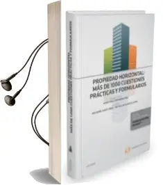 Descargar AudioLibro Propiedad Horizontal: Más de 1000 Cuestiones Prácticas y Formular ios de Ana Isabel García Pérez año 2015