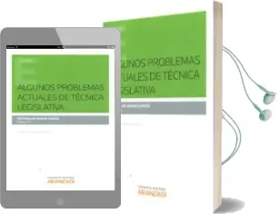 Descargar AudioLibro Algunos Problemas Actuales de Tecnica Legislativa de Estanislao Arana Garcia año 2015