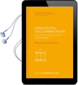 Descargar AudioLibro Ciencia Politica y de la Administracion: Una Introduccion a su Objeto y Metodologia de Bernabe Aldeguer Cerda año 2015