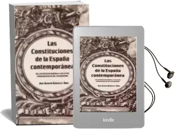 Descargar AudioLibro Constituciones de la España Contemporanea de Jose Agustin Gonzalez Ares año 2015