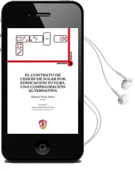 Descargar AudioLibro El Contrato de Cesión de Solar por Edificación Futura. una Configuración Alternativa de Manuel Seda Mora año 2015