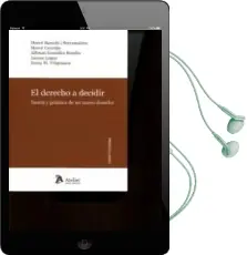 Descargar AudioLibro El Derecho a Decidir: Teoria y Practica de un Nuevo Derecho de Varios Autores año 2015