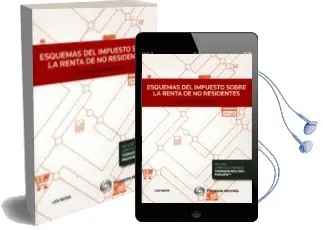 Descargar AudioLibro Esquemas del Impuesto Sobre la Renta de no Residentes de Antonio M. Cubero Truyo año 2015