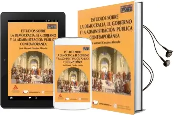 Descargar AudioLibro Estudios Sobre Democracia, el Gobierno y Administración Pública c Ontemporánea de Jose Manuel Canales Aliende año 2015