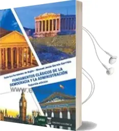 Descargar AudioLibro Fundamentos Clásicos de la Democracia y la Administracion de Varios Autores año 2015