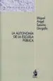 AudioLibro La Autonomía de la Escuela Pública de Miguel Angel Sancho Gargallo