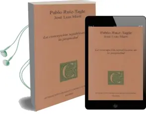 Descargar AudioLibro La Concepcion Republicana de la Propiedad de Pablo Ruiz Tagle año 2015